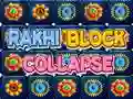 Lojë Rakhi Block Collapse në internet