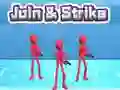 Lojë Join & Strike në internet