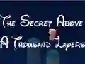 Lojë The Secret Above A Thousand Layers në internet