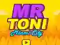 Lojë Mr Toni Miami City në internet