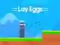 Lojë Lay Eggs në internet