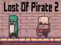 Lojë Lost Of Pirate 2 në internet