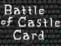 Lojë Battle of Castle Card në internet
