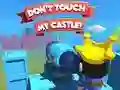 Lojë Dont't Touch My Castle! në internet