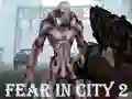 Lojë Fear In City 2 në internet