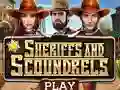 Lojë Sheriffs and Scoundrels në internet