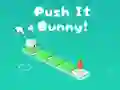 Lojë Push It Bunny në internet