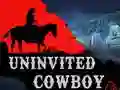 Lojë Uninvited Cowboy në internet