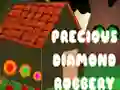 Lojë Precious Diamond Robbery në internet