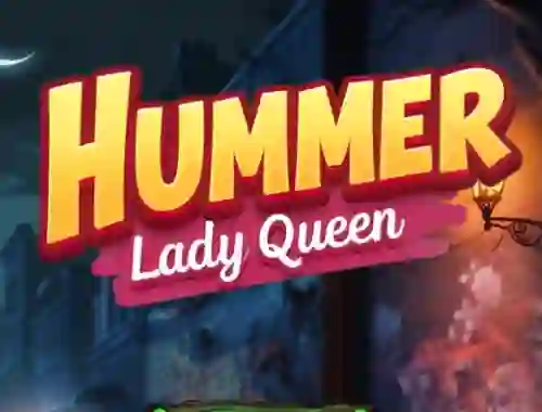 Lojë Hummer Lady Queen në internet