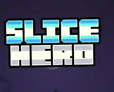 Lojë Slice Hero në internet