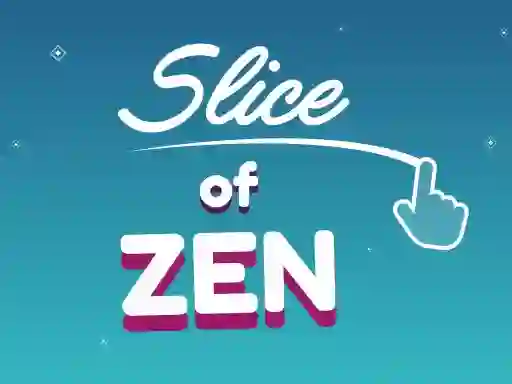 Lojë Slice of Zen në internet