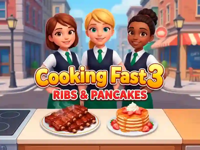 Lojë Cooking Fast 3: Ribs and Pancakes në internet