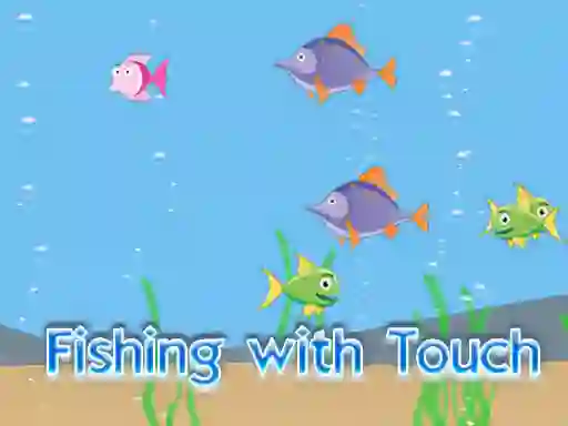 Lojë Fishing With Touch në internet
