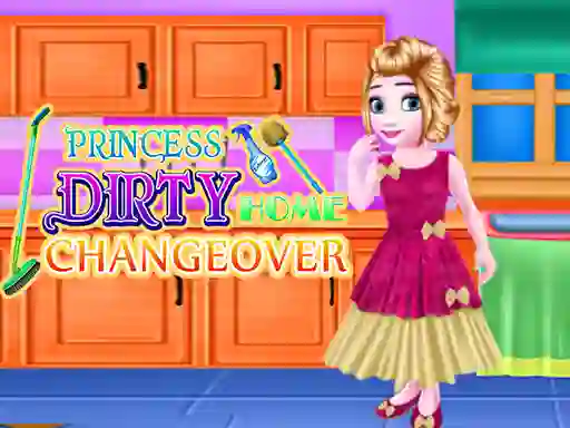 Lojë Princess Dirty Home Changeover në internet