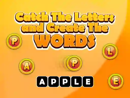 Lojë Catch The Letters And Create The Words në internet