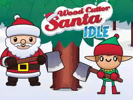 Lojë Wood Cutter Santa Idle në internet