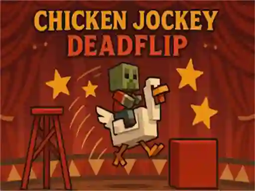 Lojë Chicken Jockey Deadflip në internet