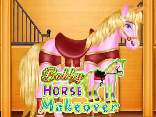 Lojë Bobby Horse Makeover në internet