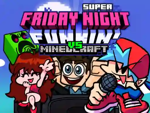 Lojë Super Friday Night Funkin Vs Minecraft në internet
