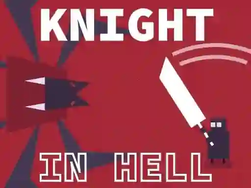 Lojë Knight In Hell në internet