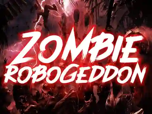 Lojë Zombie Robogeddon në internet
