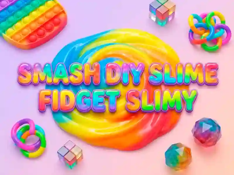 Lojë Smash Diy Slime Fidget Slimy në internet