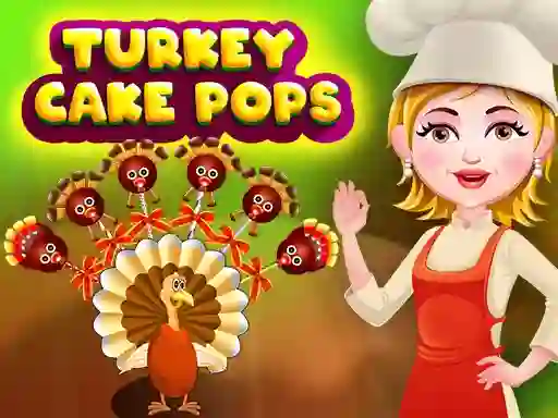 Lojë Turkey Cake Pops në internet