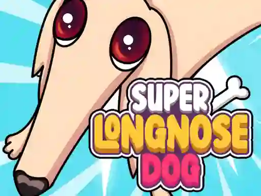 Lojë Super Long Nose Dog në internet