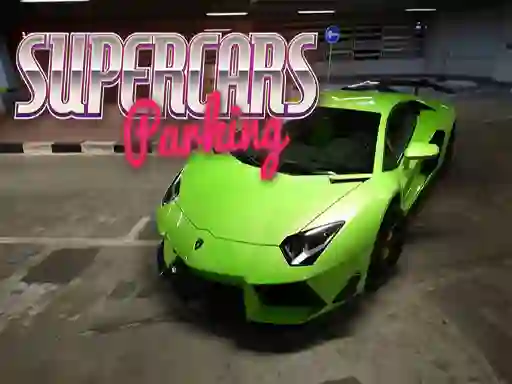 Lojë Supercars Parking në internet