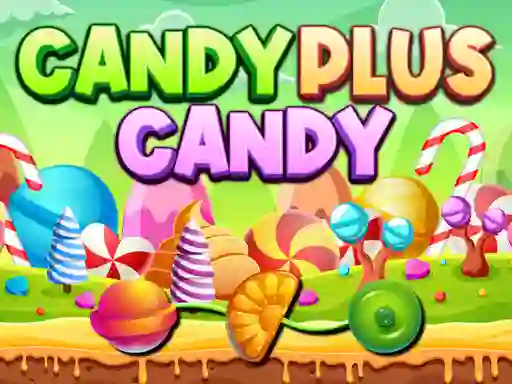 Lojë Candy Plus Candy në internet