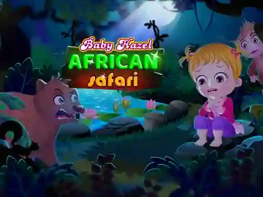 Lojë Baby Hazel: African safari në internet