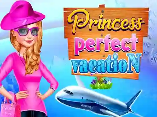Lojë Princess Perfect Vaction në internet
