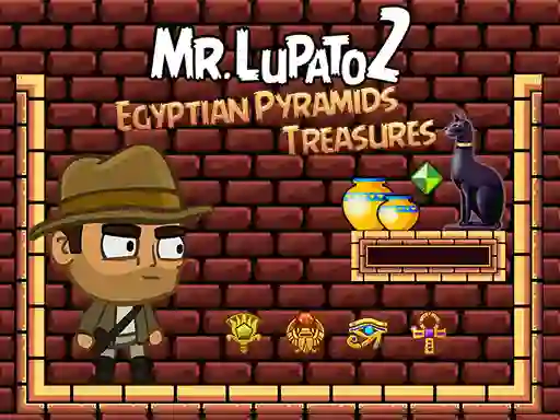 Lojë Mr Lupato 2: Egyptian Pyramids Treasures në internet