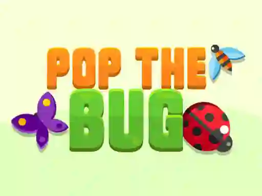 Lojë Pop the Bug në internet