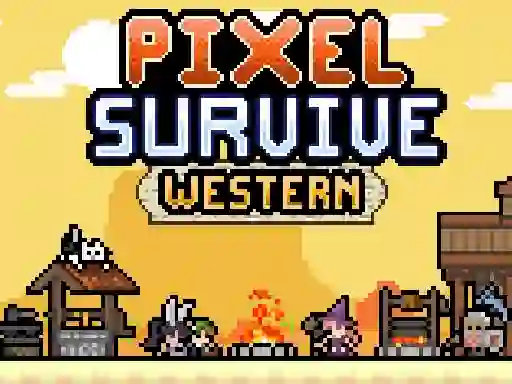 Lojë Pixel Survive Western në internet