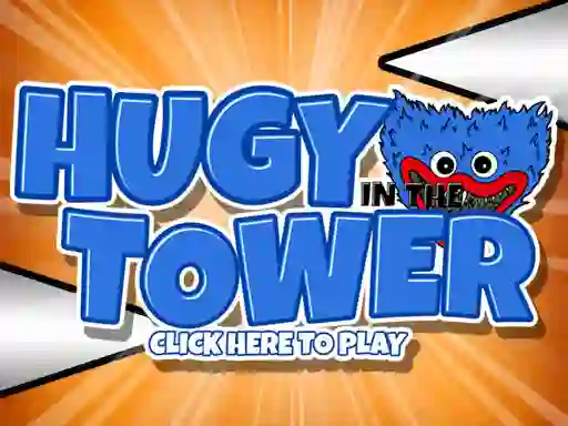 Lojë Huggy In The Tower në internet