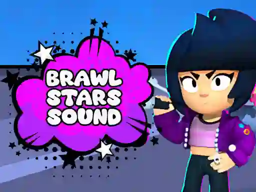 Lojë Brawl Stars Sound në internet
