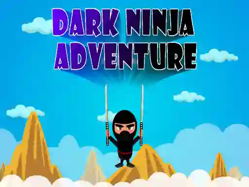 Lojë Dark Ninja Adventure në internet