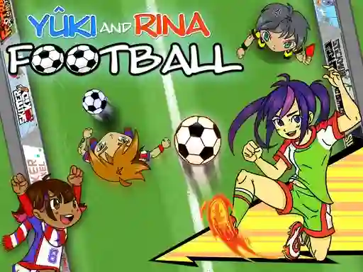 Lojë Yuki and Rina Football në internet