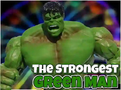 Lojë The Strongest Green Man në internet