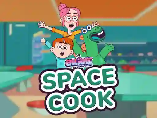 Lojë Elliott From Earth Space Cook në internet