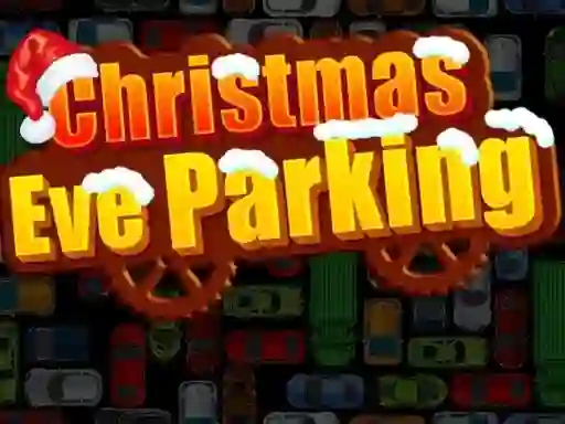 Lojë Christmas Eve Parking në internet