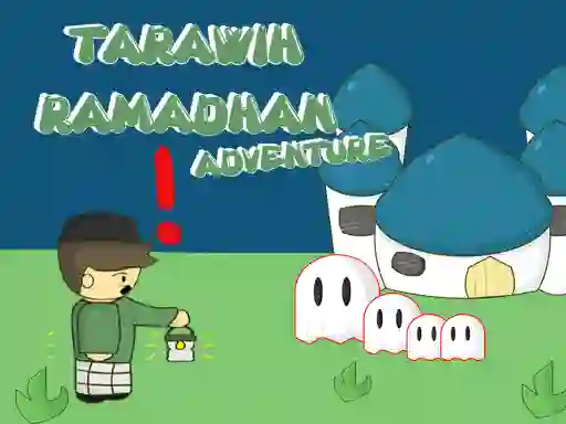 Lojë Tarawih Ramadhan Adventure në internet