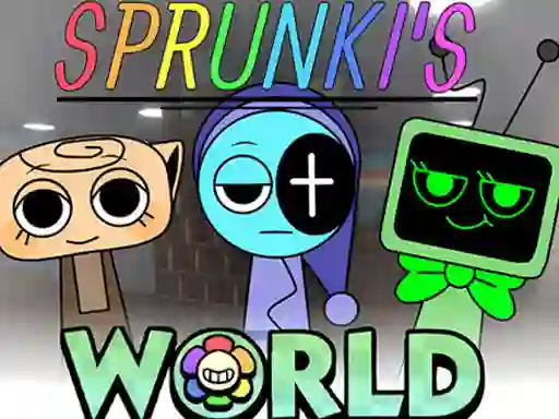 Lojë Sprunkis WORLD All MOD në internet