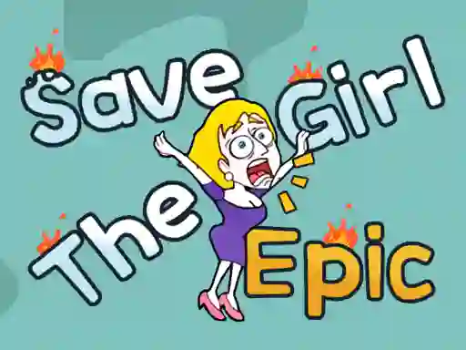 Lojë Save The Girl Epic në internet