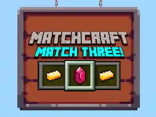 Lojë Matchcraft Match Three në internet