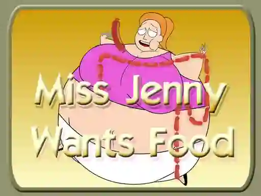 Lojë Miss Jenny Wants Food në internet