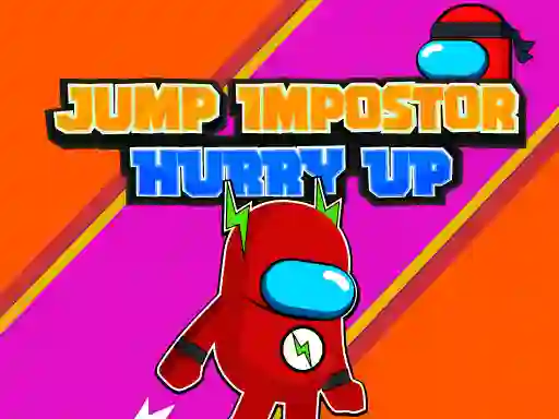 Lojë Jump Impostor Hurry Up në internet