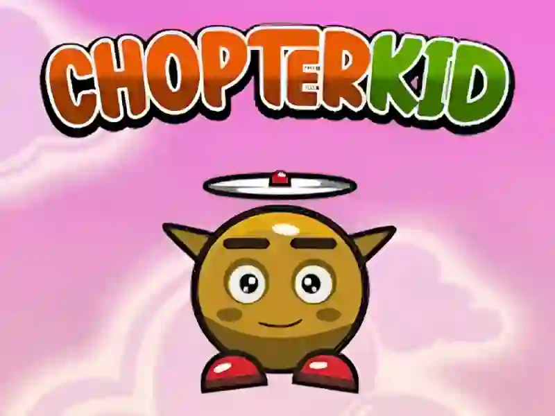 Lojë Chopter Kid në internet